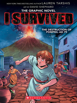 cover image of I Survived the Destruction of Pompeii, AD 79 (I Survived Graphic Novel #10)